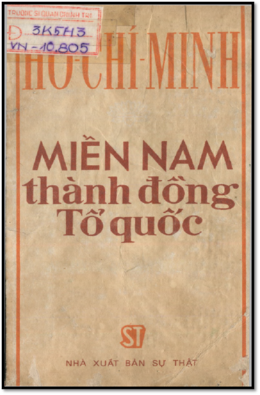 Miền Nam Thành Đồng Tổ Quốc (NXB Sự Thật 1985) - Hồ Chí Minh, 216 Trang