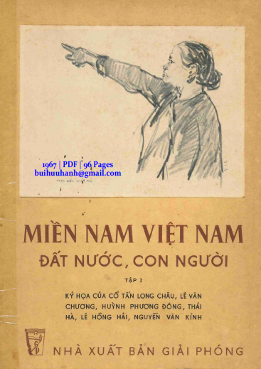 Miền Nam Việt Nam Đất Nước Con Người Tập 1 (NXB Giải Phóng 1967) - Huỳnh Phương Đông, 96 Trang