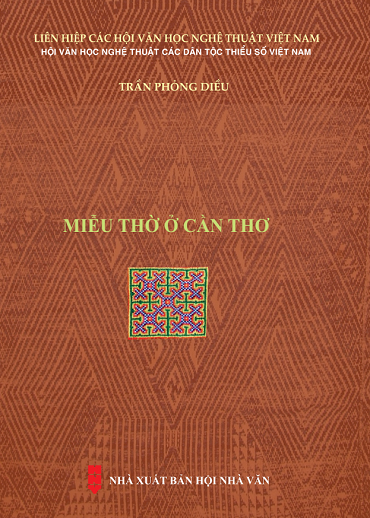 Miếu Thờ Ở Cần Thơ (NXB Hội Nhà Văn 2019) - Trần Phỏng Diều, 146 Trang