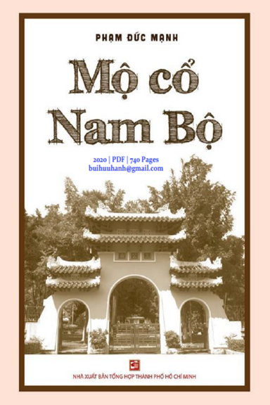 Mộ Cổ Nam Bộ (NXB Tổng Hợp 2020) - Phạm Đức Mạnh, 740 Trang
