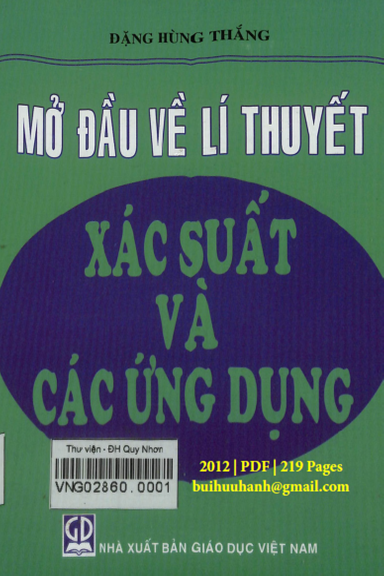 Mở Đầu Về Lí Thuyết Xác Suất Và Các Ứng Dụng (NXB Giáo Dục 2012) - Đặng Hùng Thắng, 219 Trang