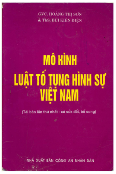 Mô Hình Luật Tố Tụng Hình Sự Việt Nam (NXB Công An 2000) - Hoàng Thị Sơn, 212 Trang