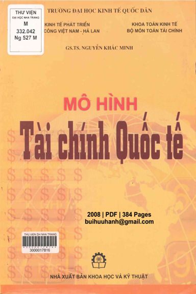 Mô Hình Tài Chính Quốc Tế (NXB Khoa Học Kỹ Thuật 2008) - Nguyễn Khắc Minh, 384 Trang