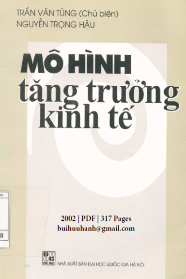 Mô Hình Tăng Trưởng Kinh Tế (NXB Đại Học Quốc Gia 2002) - Trần Văn Tùng, 317 Trang