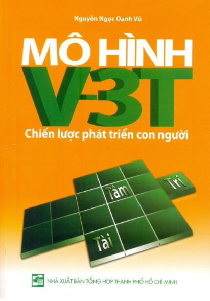 Mô Hình V-3T Chiến Lược Phát Triển Con Người (NXB Tổng Hợp 2010) - Nguyễn Ngọc Oanh Vũ, 243 Trang