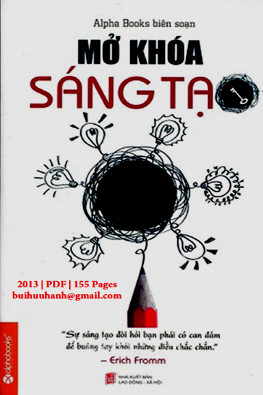 Mở Khóa Sáng Tạo (NXB Lao Động Xã Hội 2013) - Alpha Books, 155 Trang