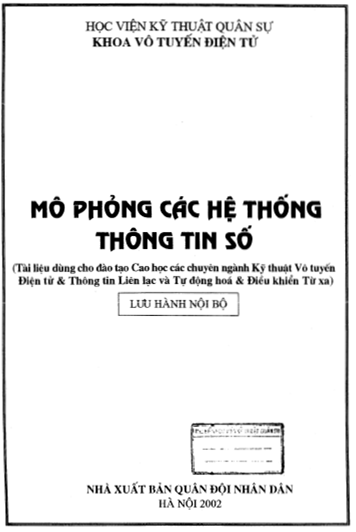 Mô Phỏng Các Hệ Thống Thông Tin Số (NXB Quân Đội 2002) - Nguyễn Quốc Bình, 163 Trang