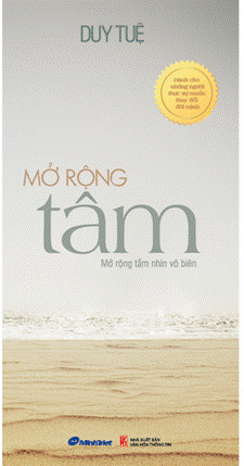 Mở Rộng Tâm (NXB Văn Hóa Thông Tin 2011) - Duy Tuệ, 202 Trang