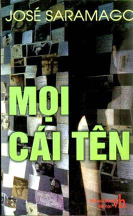 Mọi Cái Tên (NXB Văn Học 2007) - José Saramago, 333 Trang
