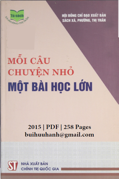 Mỗi Câu Chuyện Nhỏ Một Bài Học Lớn (NXB Chính Trị 2015) - Đỗ Hoàng Linh, 258 Trang