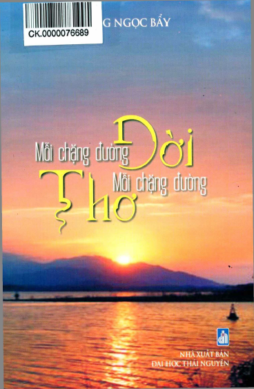 Mỗi Chặng Đường Đời Mỗi Chặng Đường Thơ (NXB Đại Học Thái Nguyên 2019) - Dương Ngọc Bẩy, 159 Trang