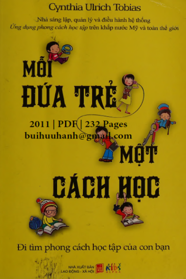 Mỗi Đứa Trẻ Một Cách Học (NXB Lao Động Xã Hội 2011) - Cynthia Ulrich Tobias, 232 Trang