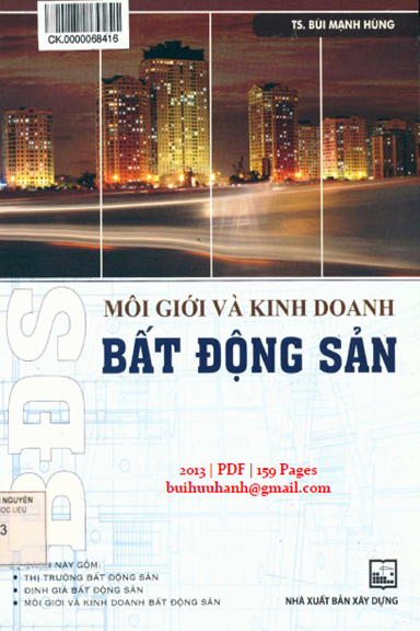 Môi Giới Và Kinh Doanh Bất Động Sản (NXB Xây Dựng 2013) - Bùi Mạnh Hùng, 159 Trang