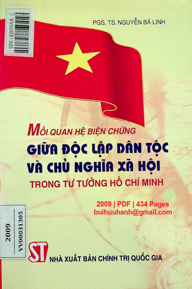 Mối Quan Hệ Biện Chứng Giữa Độc Lập Dân Tộc Và Chủ Nghĩa Xã Hội Trong Tư Tưởng Hồ Chí Minh