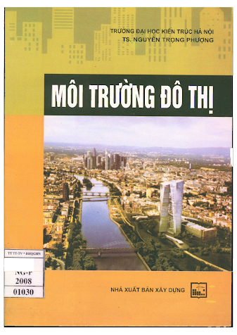 Môi Trường Đô Thị (NXB Xây Dựng 2008) - Nguyễn Trọng Phượng, 203 Trang