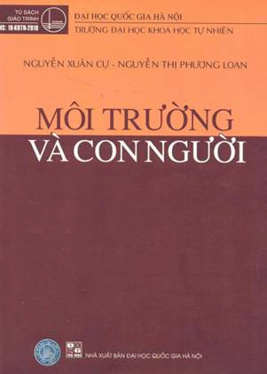Môi Trường Và Con Người (NXB Đại Học Quốc Gia 2010) - Nguyễn Xuân Cự, 256 Trang