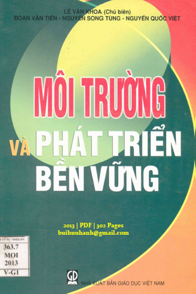 Môi Trường Và Phát Triển Bền Vững (NXB Giáo Dục 2013) - Lê Văn Khoa, 302 Trang