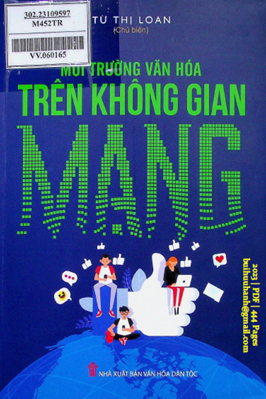 Môi Trường Văn Hóa Trên Không Gian Mạng (NXB Văn Hóa Dân Tộc 2023) - Từ Thị Loan, 444 Trang