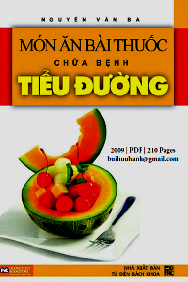 Món Ăn Bài Thuốc Chữa Bệnh Tiểu Đường (NXB Từ Điển Bách Khoa 2009) - Nguyễn Văn Ba, 209 Trang
