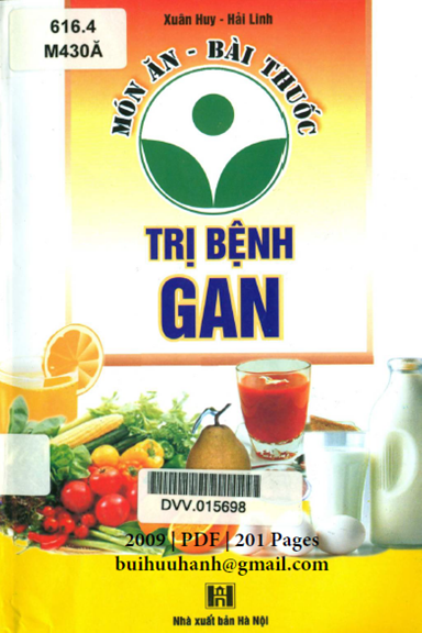 Món Ăn Bài Thuốc Trị Bệnh Gan (NXB Hà Nội 2009) - Xuân Huy, 198 Trang
