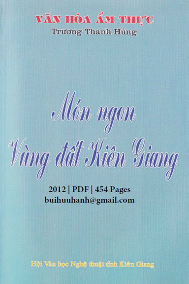 Món Ngon Vùng Đất Kiên Giang (NXB Kiên Giang 2012) - Trương Thanh Hùng, 454 Trang