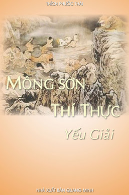 Mông Sơn Thí Thục Yếu Giải (NXB Quang Minh 2012) - Thích Phước Thái, 107 Trang
