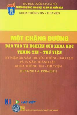 Một Chặng Đường Đào Tạo Và Nghiên Cứu Khoa Học Thông Tin Thư Viện - Nhiều Tác Giả, 594 Trang