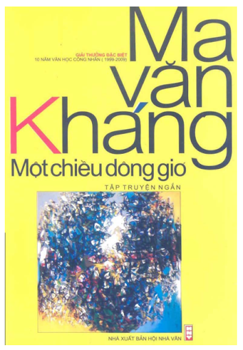 Một Chiều Dông Gió (NXB Hội Nhà Văn 2010) - Ma Văn Kháng, 215 Trang