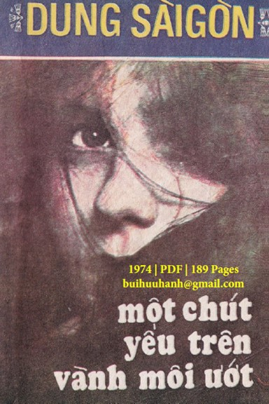 Một Chút Yêu Trên Vành Môi Ướt (NXB Như Ý 1974) - Dung Saigon, 189 Trang