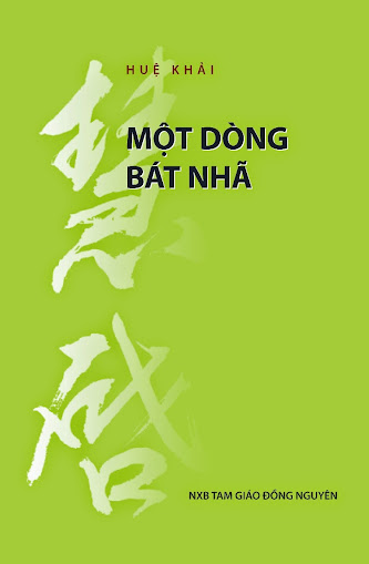 Một Dòng Bát Nhã (NXB Tam Giáo Đồng Nguyên 2012) - Huệ Khải, 70 Trang