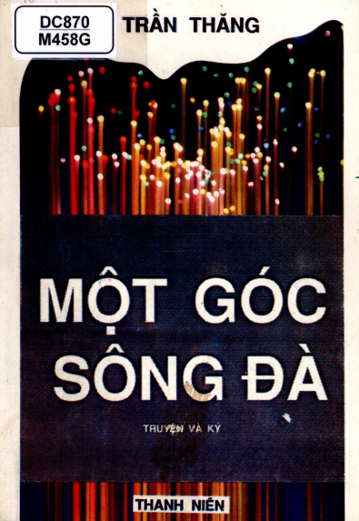Một Góc Sông Đà (NXB Thanh Niên 1992) - Trần Thăng, 85 Trang