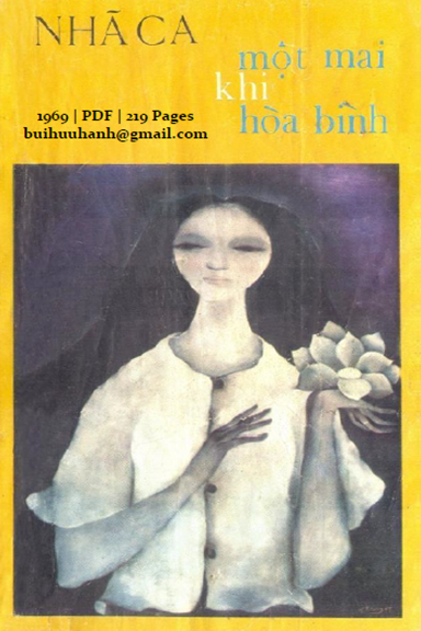 Một Mai Khi Hòa Bình (NXB Thương Yêu 1969) - Nhã Ca, 219 Trang