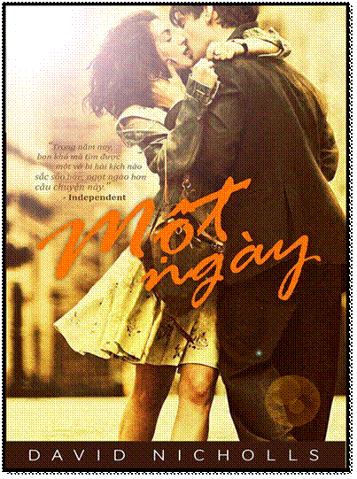 Một Ngày (NXB Văn Học 2011) - David Nicholls, 638 Trang