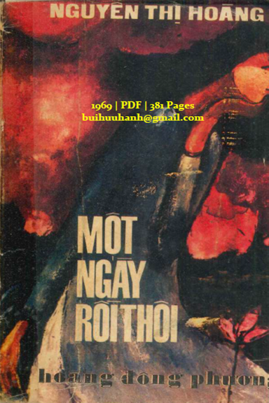 Một Ngày Rồi Thôi (NXB Hoàng Đông Phương 1969) - Nguyễn Thị Hoàng, 381 Trang