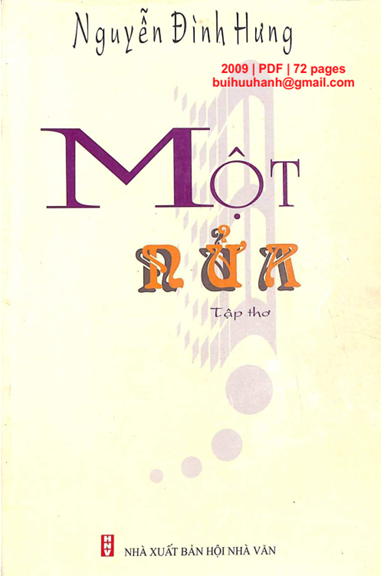 Một Nửa (NXB Hội Nhà Văn 2009) - Nguyễn Đình Hưng, 72 Trang