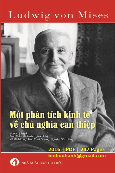 Một Phân Tích Kinh Tế Về Chủ Nghĩa Can Thiệp (NXB Tri Thức 2016) - Ludwig Von Mises, 247 Trang