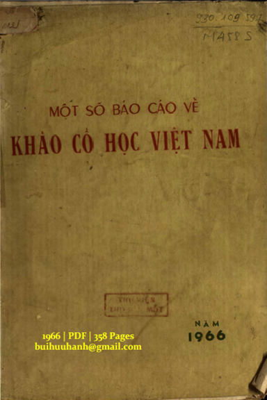 Một Số Báo Cáo Về Khảo Cổ Học Việt Nam (NXB Bộ Văn Hóa 1966) - Nguyễn Văn Nghĩa, 358 Trang