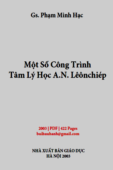Một Số Công Trình Tâm Lý Học A.N. Lêônchiép (NXB Giáo Dục 2003) - Phạm Minh Hạc, 422 Trang