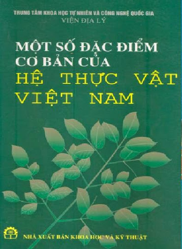 Một Số Đặc Điểm Cơ Bản Của Hệ Thực Vật Việt Nam (NXB Khoa Học Kỹ Thuật) - Lê Trần Chấn, 315 Trang
