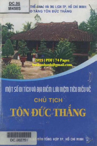 Một Số Di Tích Và Địa Điểm Lưu Niệm Tiêu Biểu Về Chủ Tịch Tôn Đức Thắng - Phan Hữu Thiện