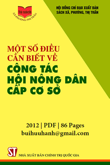 Một Số Điều Cần Biết Về Công Tác Hội Nông Dân Cấp Cơ Sở (NXB Chính Trị 2012) - Nguyễn Văn Tân