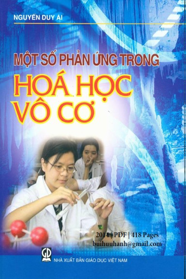 Một Số Phản Ứng Trong Hóa Học Vô Cơ (NXB Giáo Dục 2014) - Nguyễn Duy Ái, 418 Trang