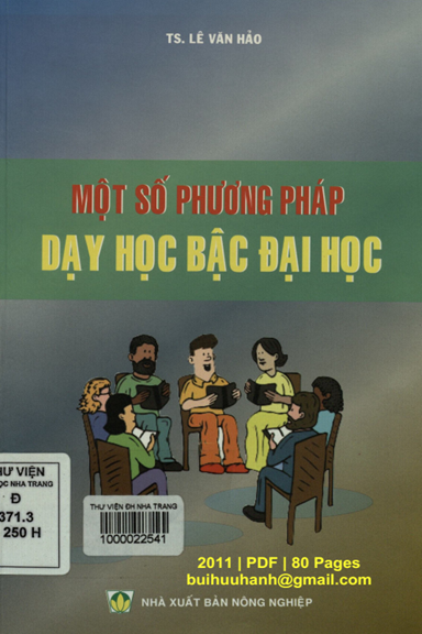 Một Số Phương Pháp Dạy Học Bậc Đại Học (NXB Nông Nghiệp 2011) - Lê Văn Hảo, 80 Trang