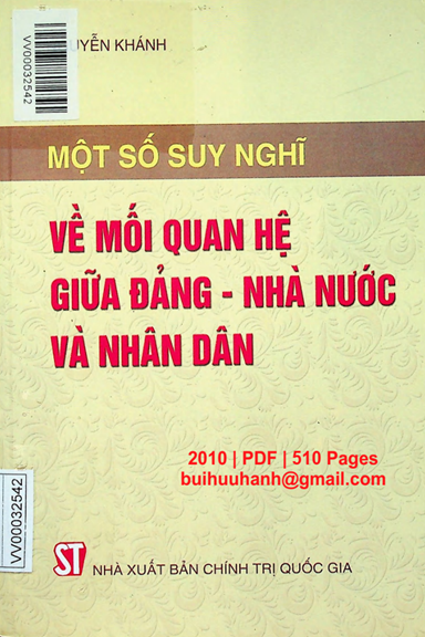 Một Số Suy Nghĩ Về Mối Quan Hệ Giữa Đảng-Nhà Nước Và Nhân Dân (NXB Chính Trị 2010) - Nguyễn Khánh