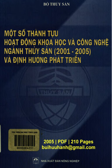 Một Số Thành Tựu Hoạt Động Khoa Học Và Công Nghệ Ngành Thủy Sản 2001-2005 Và Định Hướng Phát Triển