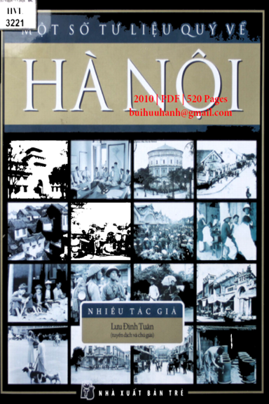 Một Số Tư Liệu Quý Về Hà Nội (NXB Trẻ 2010) - Lưu Đình Tuân, 520 Trang