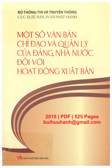 Một Số Văn Bản Chỉ Đạo Và Quản Lý Của Đảng, Nhà Nước Đối Với Hoạt Động Xuất Bản - Nhiều Tác Giả