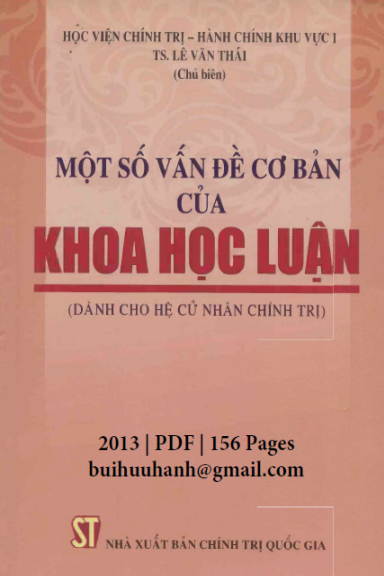 Một Số Vấn Đề Cơ Bản Của Khoa Học Luận (NXB Chính Trị 2013) - Lê Văn Thái, 156 Trang