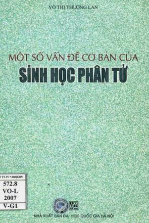 Một Số Vấn Đề Cơ Bản Của Sinh Học Phân Tử (NXB Đại Học Quốc Gia 2008) - Võ Thị Thương Lan, 275 Trang
