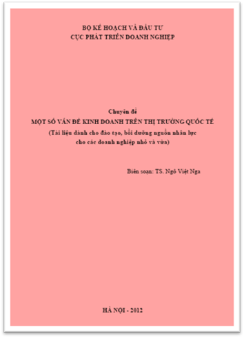 Một Số Vấn Đề Kinh Doanh Trên Thị Trường Quốc Tế (NXB Hà Nội 2012) - Ngô Việt Nga, 76 Trang